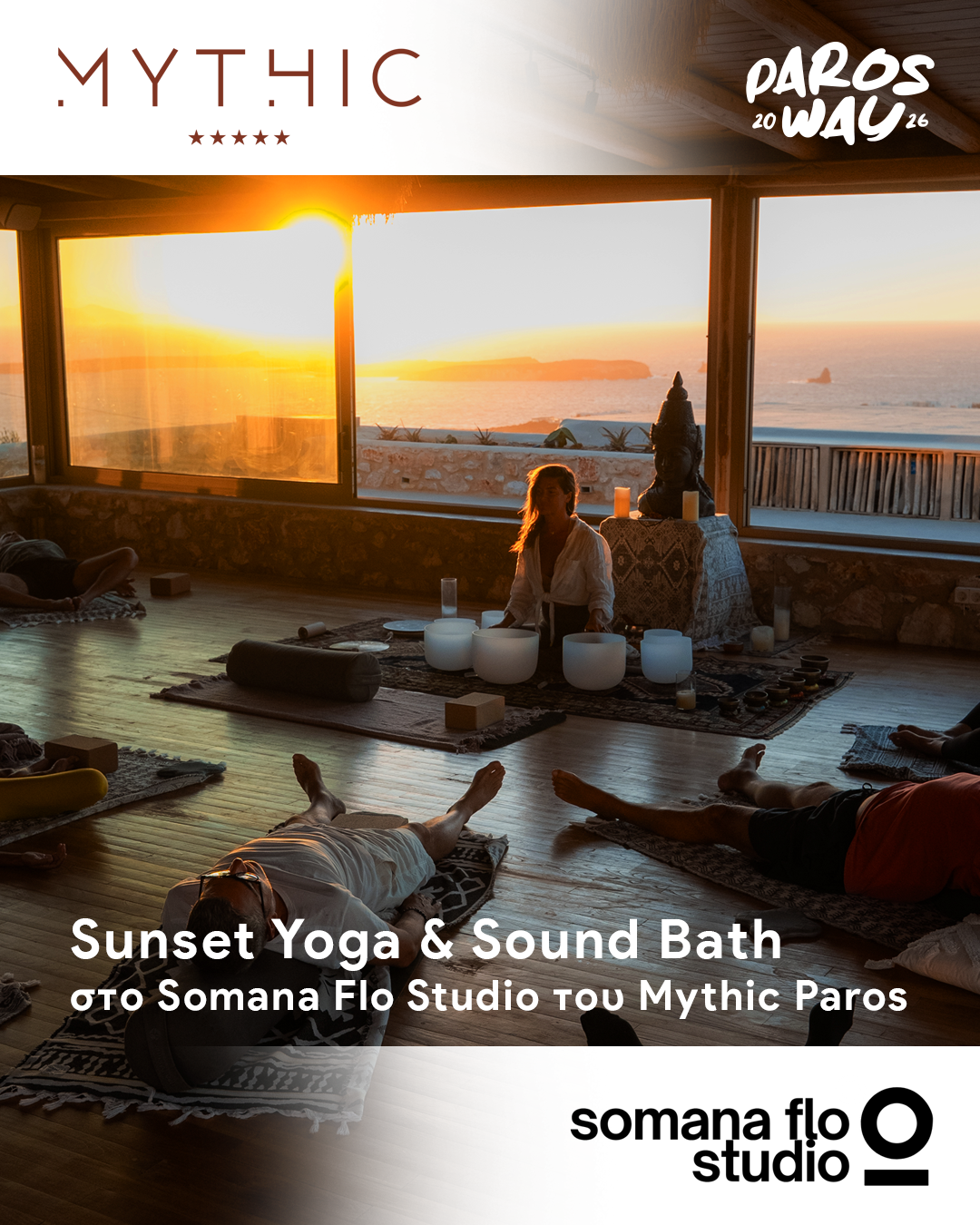 Sunset Yoga & Sound Bath Experience στο Somana Flo Studio του Mythic Paros 12/06